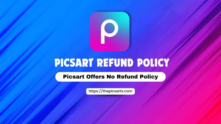 PIcsart Refund Policy