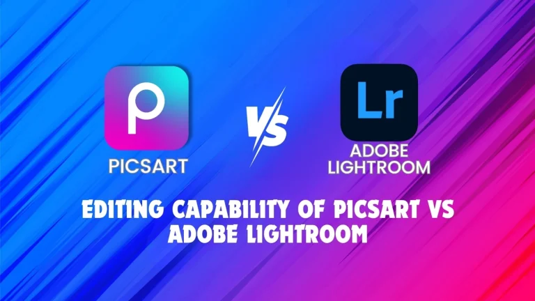 COMPERSION BETWEEN PICSART GOLD APK VS ADOBE LIGHTROOM