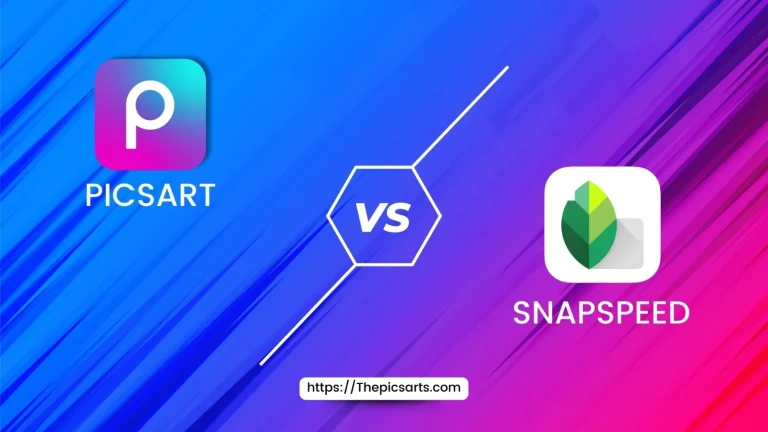 picsart vs snapspeed