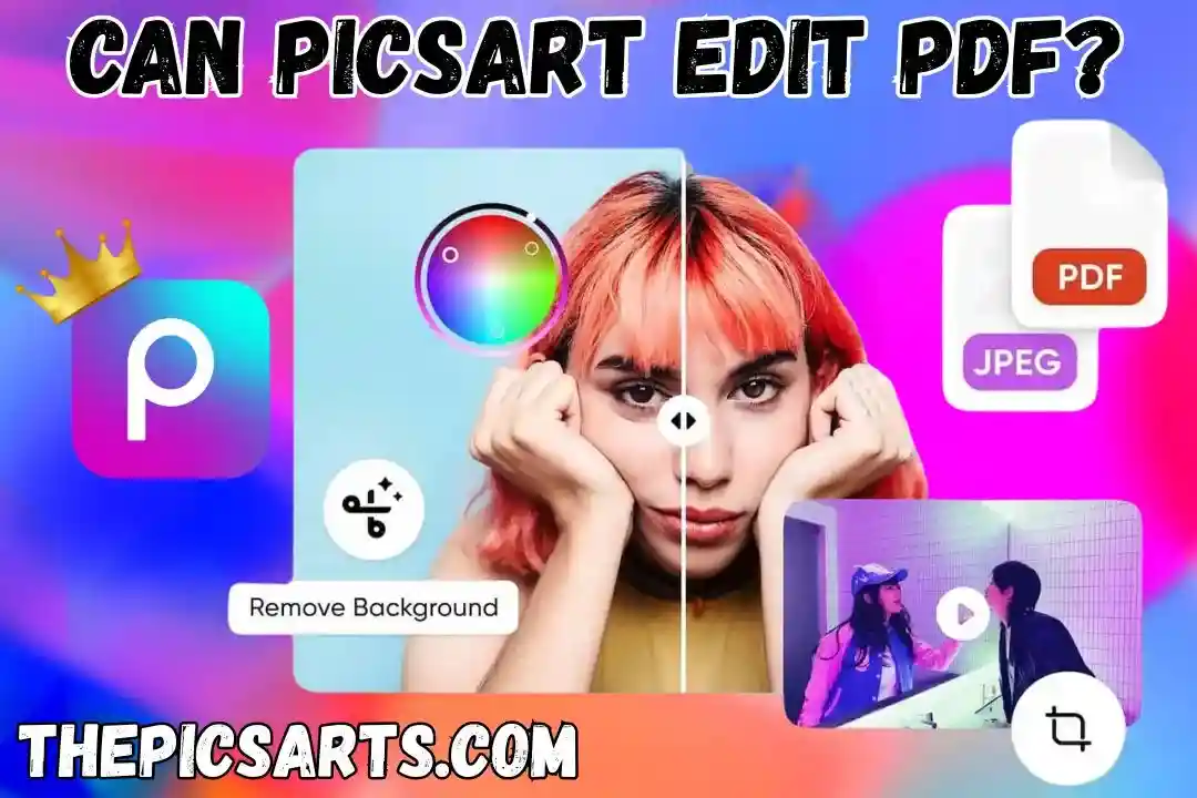 Can PicsArt Edit PDF
