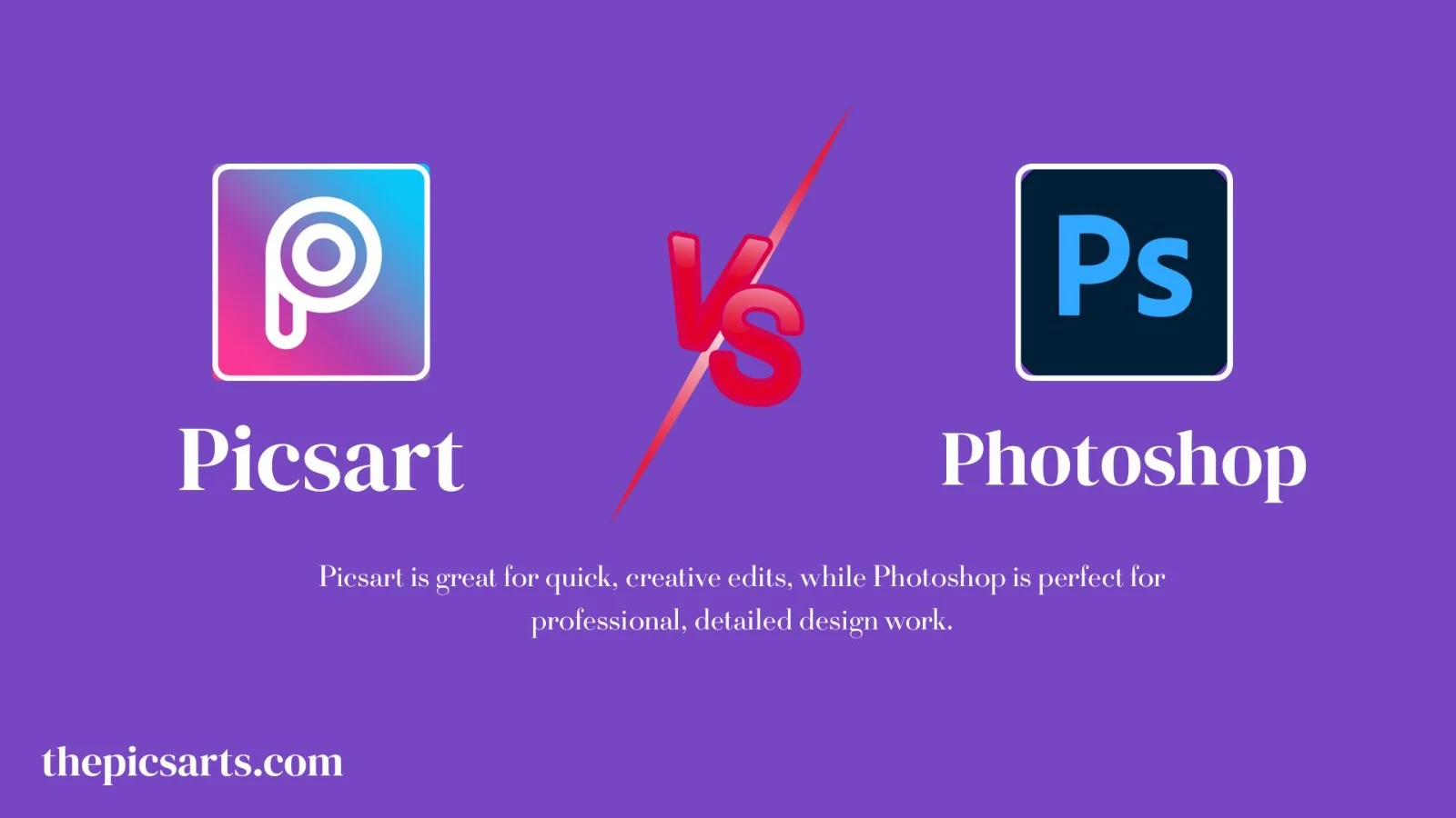 PicsArt Vs Photoshop